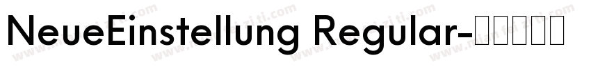 NeueEinstellung Regular字体转换
